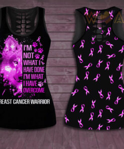 Im Not What I Have Done Im What I Have Overcome Breast Cancer Awareness 3D Hollow Tank Top Leggings 01
